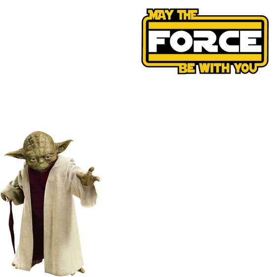 Yoda May the Force be With You